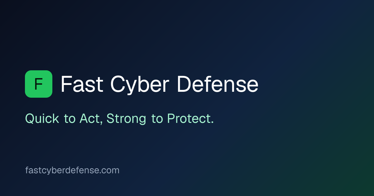 Security Resources & Downloads | Fast Cyber Defense